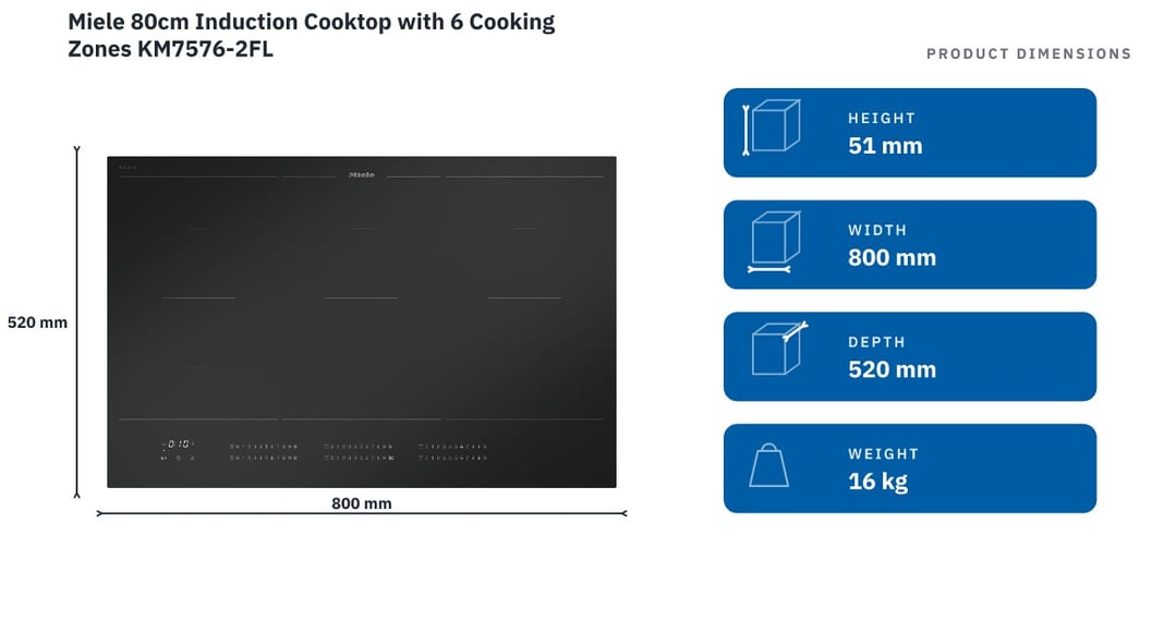 Miele 80cm Induction Cooktop with 6 Cooking Zones KM7576-2FL — product dimensions
