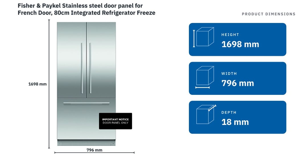 Fisher & Paykel Stainless steel door panel for French Door, 80cm Integrated Refrigerator Freezer RD80A — product dimensions