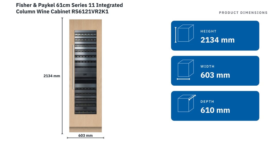 Fisher & Paykel 61cm Series 11 Integrated Column Wine Cabinet RS6121VR2K1 — product dimensions