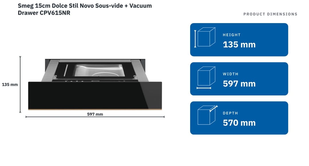 Smeg 15cm Dolce Stil Novo Sous-vide + Vacuum Drawer CPV615NR — product dimensions