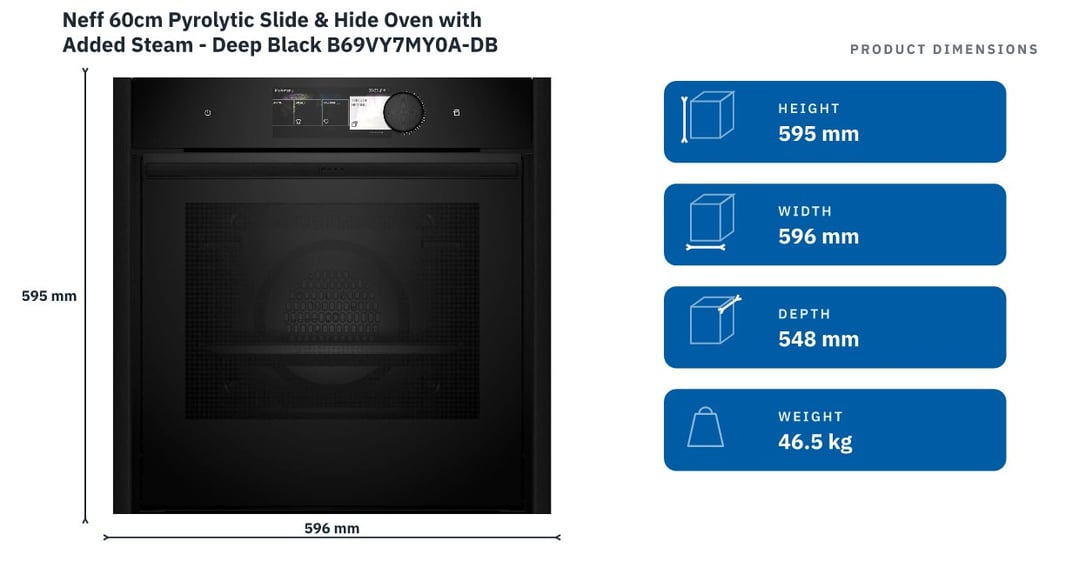 Neff 60cm Pyrolytic Slide & Hide Oven with Added Steam - Deep Black B69VY7MY0A-DB — product dimensions