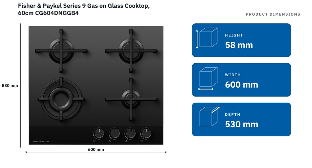 Fisher & Paykel Series 9 Gas on Glass Cooktop, 60cm CG604DNGGB4 — product dimensions