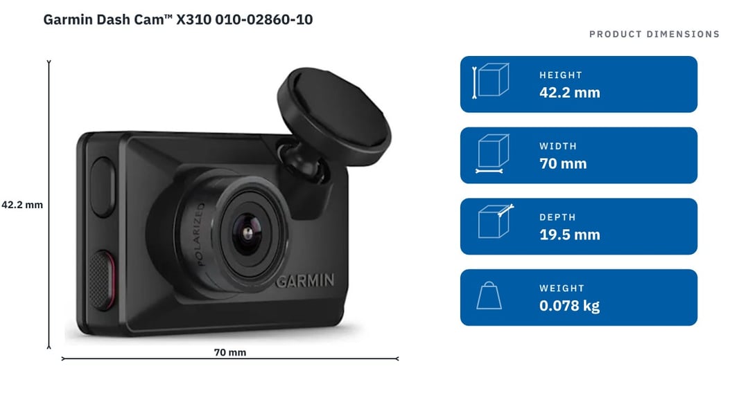Garmin Dash Cam™ X310 010-02860-10 — product dimensions