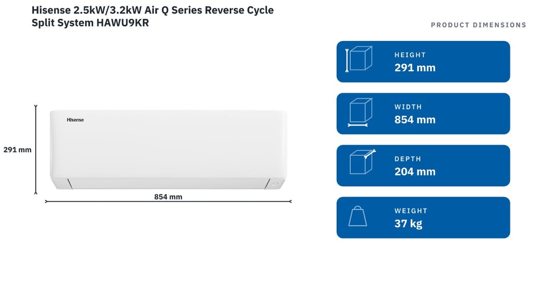 Hisense 2.5kW/3.2kW Air Q Series Reverse Cycle Split System HAWU9KR — product dimensions