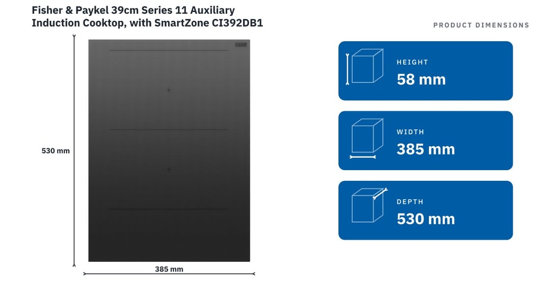 Fisher & Paykel 39cm Series 11 Auxiliary Induction Cooktop, with SmartZone CI392DB1 — product dimensions