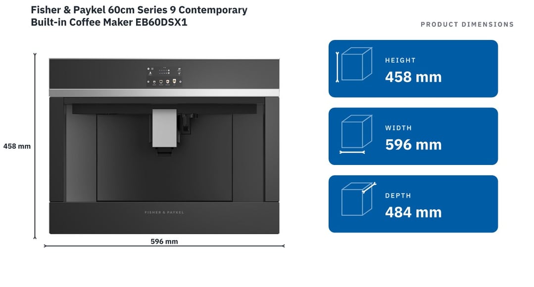 Fisher & Paykel 60cm Series 9 Contemporary Built-in Coffee Maker EB60DSX1 — product dimensions