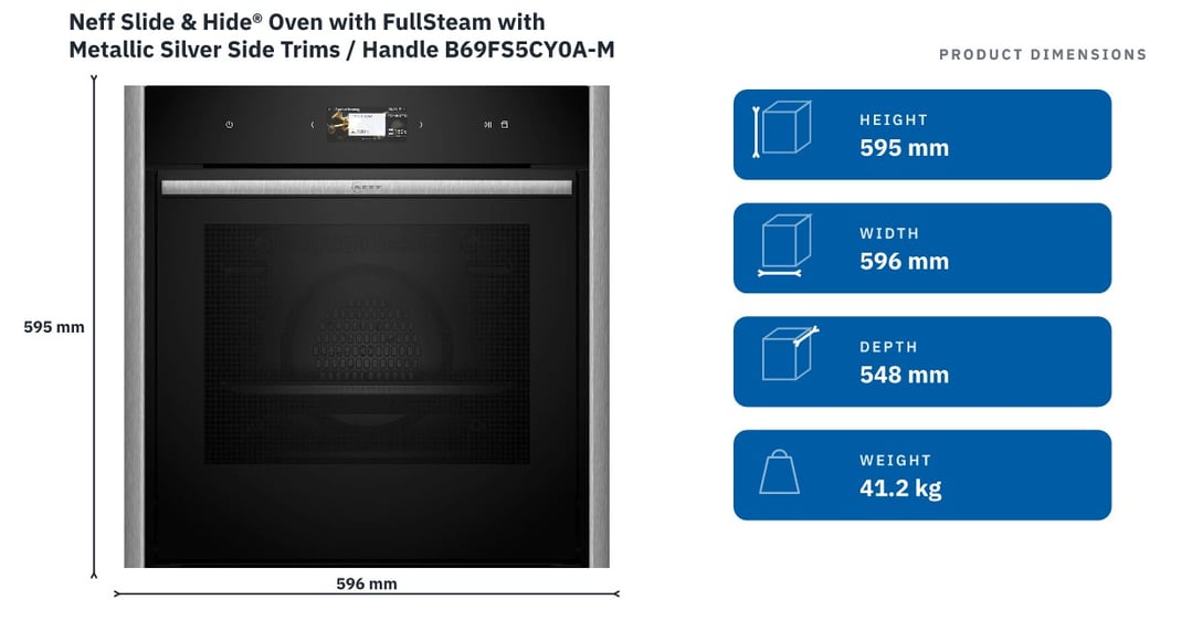 Neff Slide & Hide® Oven with FullSteam with Metallic Silver Side Trims / Handle B69FS5CY0A-MS — product dimensions