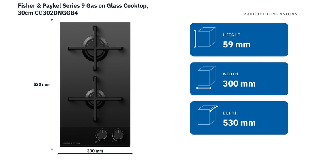 Fisher & Paykel Series 9 Gas on Glass Cooktop, 30cm CG302DNGGB4 — product dimensions