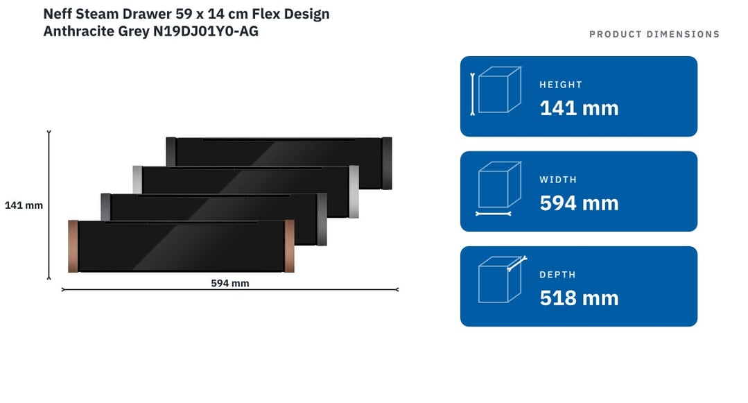 Neff Steam Drawer 59 x 14 cm Flex Design Anthracite Grey N19DJ01Y0-AG — product dimensions