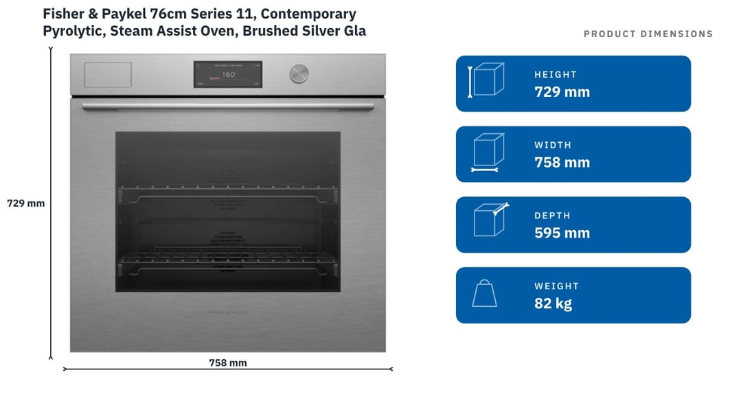 Fisher & Paykel 76cm Series 11, Contemporary Pyrolytic, Steam Assist Oven, Brushed Silver Glass OB76SCPSUDX3 — product dimensions