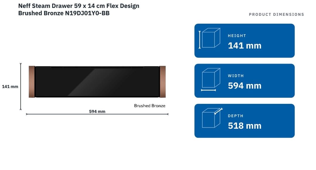 Neff Steam Drawer 59 x 14 cm Flex Design Brushed Bronze N19DJ01Y0-BB — product dimensions