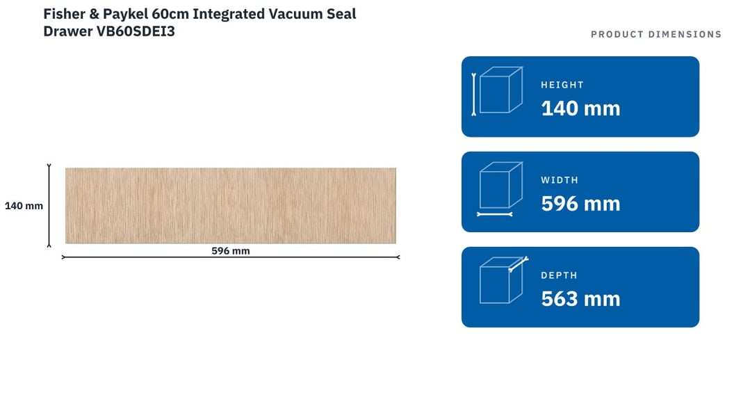 Fisher & Paykel 60cm Integrated Vacuum Seal Drawer VB60SDEI3 — product dimensions