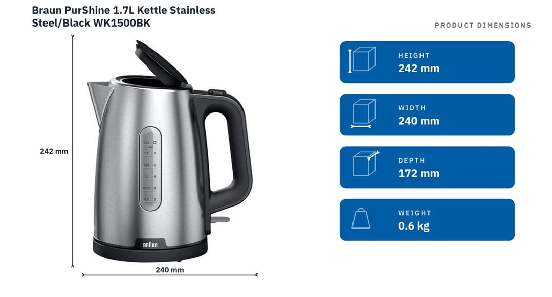 Braun PurShine 1.7L Kettle Stainless Steel/Black WK1500BK — product dimensions