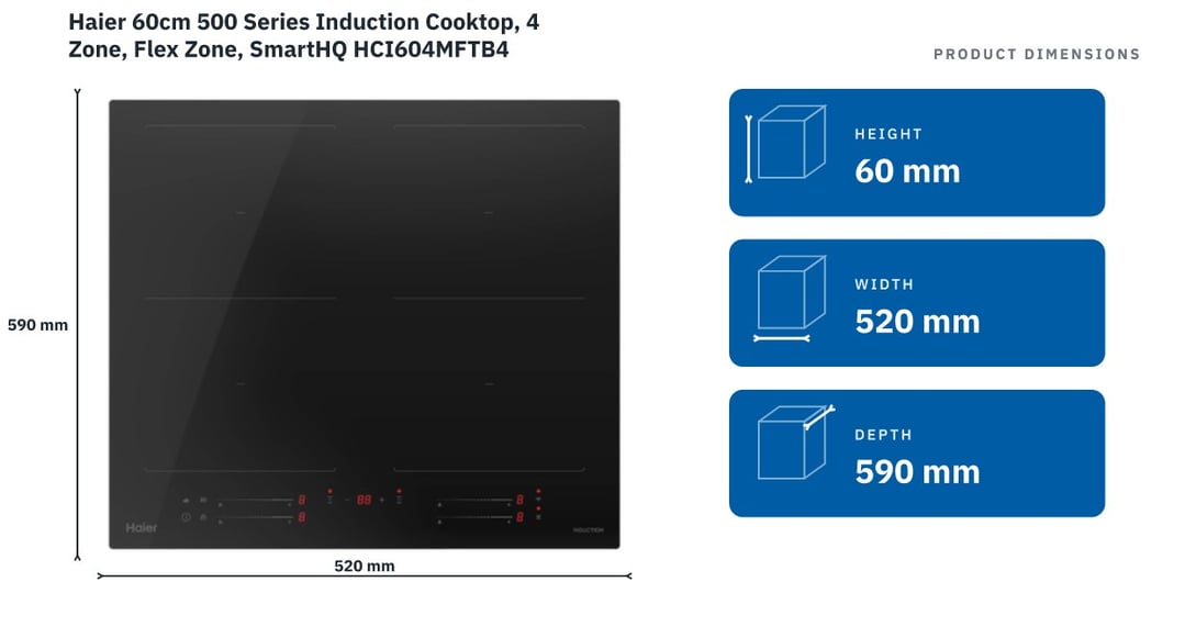 Haier 60cm 500 Series Induction Cooktop, 4 Zone, Flex Zone, SmartHQ HCI604MFTB4 — product dimensions