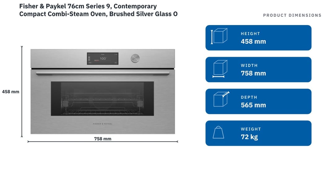 Fisher & Paykel 76cm Series 9, Contemporary Compact Combi-Steam Oven, Brushed Silver Glass OS76NCUDX3 — product dimensions