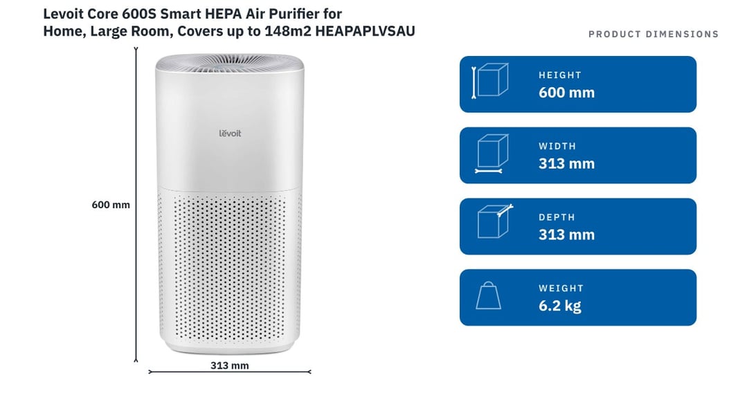 Levoit Core 600S Smart HEPA Air Purifier for Home, Large Room, Covers up to 148m2 HEAPAPLVSAU0137Y — product dimensions