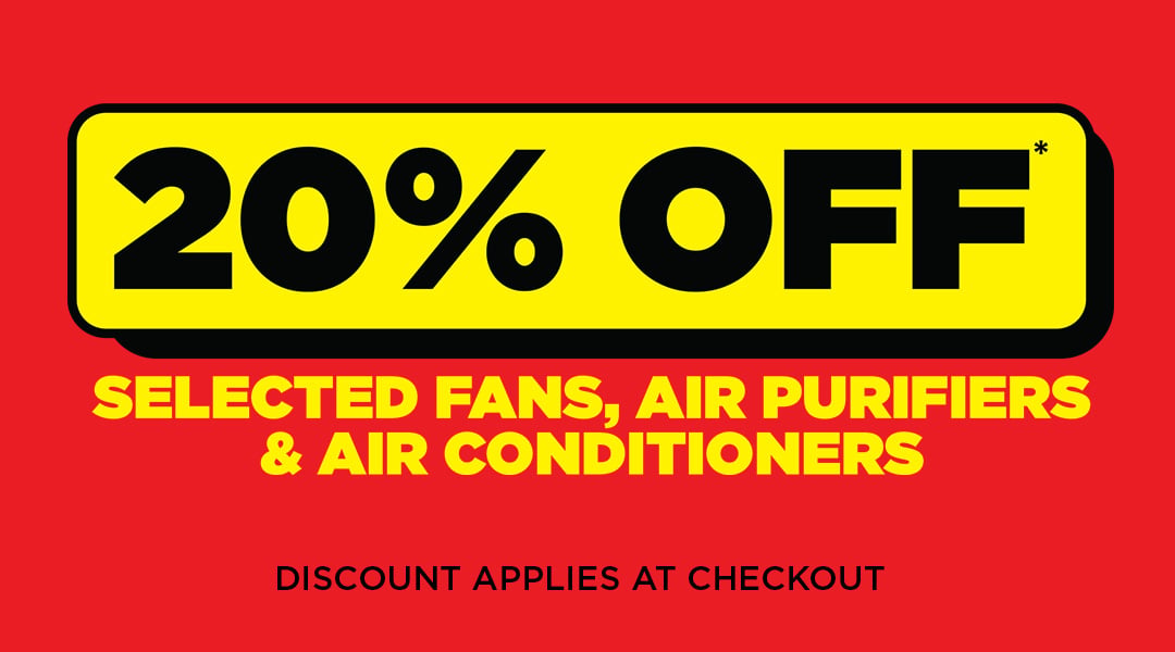 20% Off selected fans, air purifiers & air conditioners