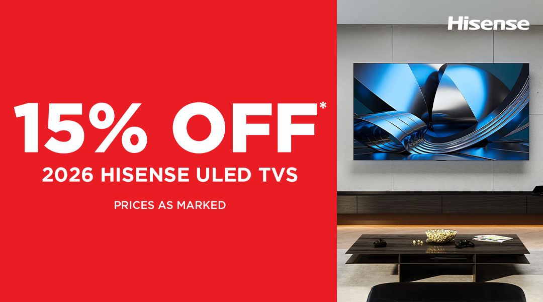 15% off 2026 Hisense ULED TVs