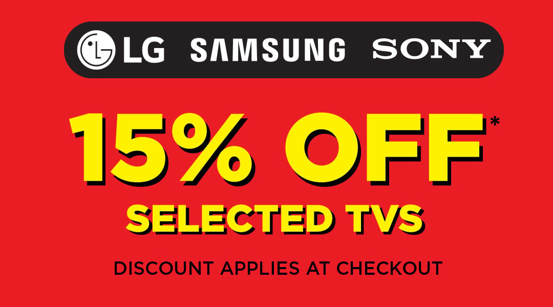 15% Off selected TVs