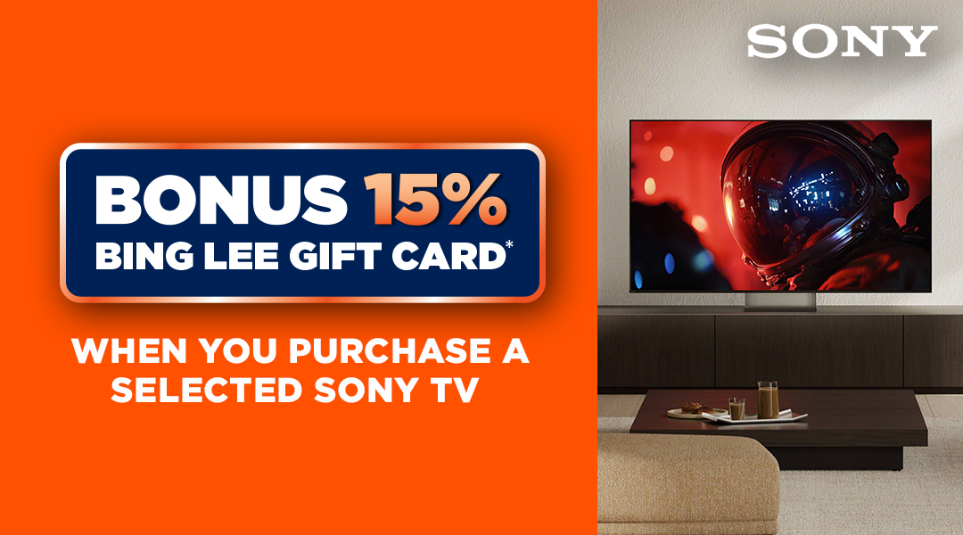 Bonus 15% BL Gift Card on Selected Sony TV's