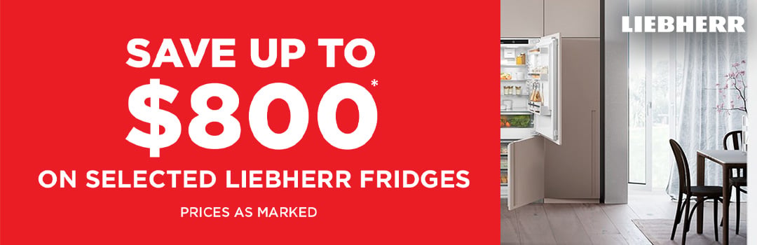Save up to $800* on selected Liebherr fridges - Prices as Marked