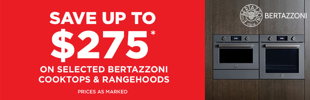 Save on selected Bertazzoni Cooktops & Rangehoods