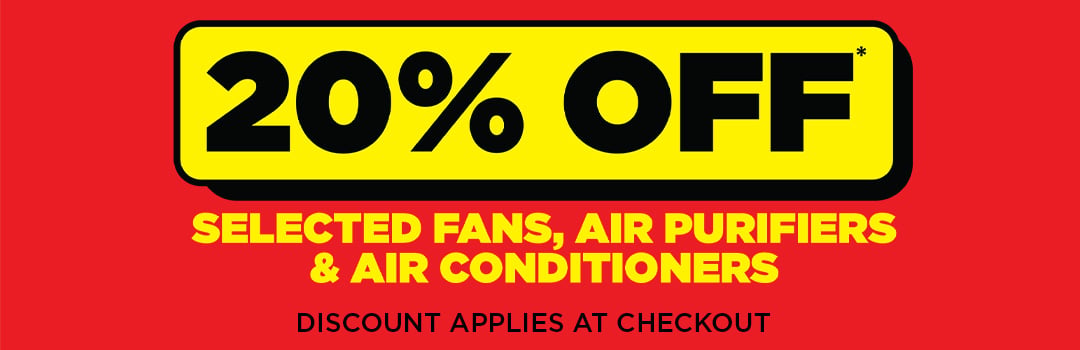 20% Off selected fans, air purifiers & air conditioners