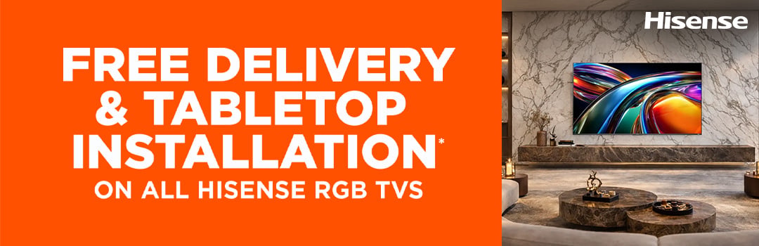 Free Delivery and Install selected Hisense TVs