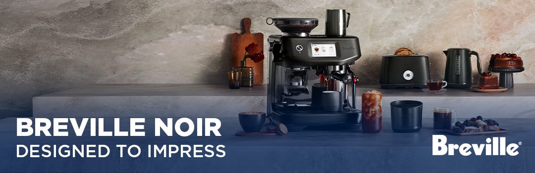 Breville Noir. Designed to Impress.
