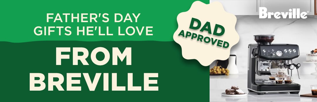 Breville Fathers Day