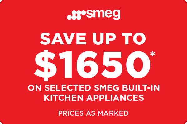 Save up to $1650* on selected Smeg Built-In Kitchen Appliances - Prices as Marked