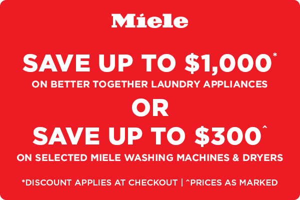 Save up to $1,000* on Better Together Laundry Appliances