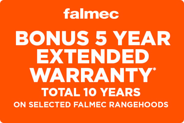Bonus 5 year extended warranty* total 10 years, on selected Falmec Rangehoods
