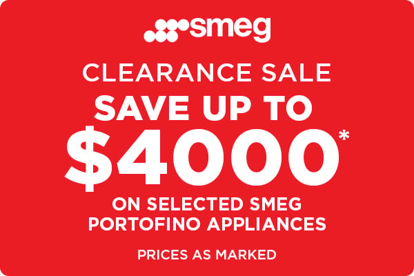 Clearance Sale - Save up to $4000* on selected Smeg Portofino Appliances - Prices as Marked