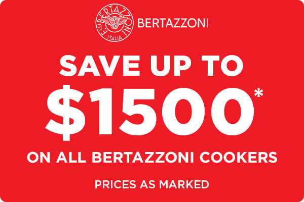 Save up to $1500* on all Bertazzoni Cookers - Prices as Marked